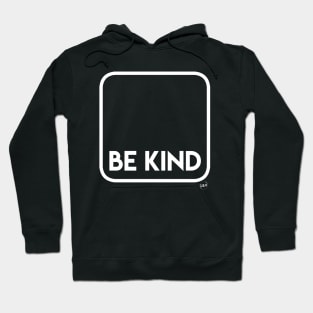 Be Kind Hoodie